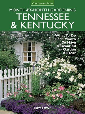 cover image of Tennessee & Kentucky Month-by-Month Gardening